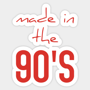 Made in the 90s - simple red text design Sticker